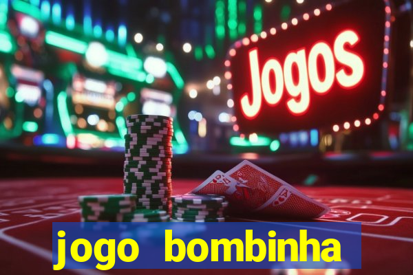 jogo bombinha ganhar dinheiro